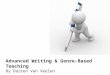 Advanced Writing & Genre-Based Teaching By Darren Van Veelen