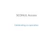 SCONUL Access Celebrating co-operation. About us 174 member institutions Only 3 eligible HE institutions have not joined 172 Band A 152 Band B 152 Band