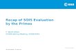 ESA UNCLASSIFIED – For Official Use Recap of SOIS Evaluation by the Primes F. Torelli (ESA) CCSDS Spring Meeting, 23/03/2015