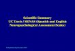 Friday Harbor Psychometrics 2012 Scientific Summary UC Davis / SENAS (Spanish and English Neuropsychological Assessment Scales)