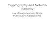 Cryptography and Network Security Key Management and Other Public Key Cryptosystems