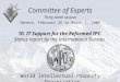P.Fiévet February, 2007 10. IT Support for the Reformed IPC Status report by the International Bureau Committee of Experts Thirty-Ninth session Geneva,
