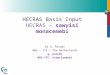 HECRAS Basis Input HECRAS – sawyisi monacemebi by G. Parodi WRS – ITC – The Netherlands g. parodi WRS-ITC- niderlandebi