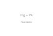 Pig – P4 Foundation. State two ways in which x-rays are similar to gamma rays?