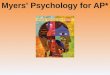 Myers’ Psychology for AP*. Unit 2: Research Methods: Thinking Critically with Psychological Science