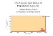 The Causes and Risks of Population Growth Crispin Pierce, Ph.D. (crispo@u.washington.edu)