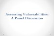 Assessing Vulnerabilities: A Panel Discussion. Panelists Burrell Montz, East Carolina University Allison Yeh, Hillsborough County Metropolitan Planning