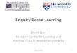 Enquiry Based Learning David Leat Research Centre for Learning and Teaching (CfLaT) Newcastle University David Leat: EBL1