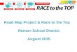 Road Map Project & Race to the Top Renton School District August 2015 1