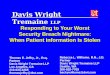 Davis Wright Tremaine LLP Responding to Your Worst Security Breach Nightmare: When Patient Information Is Stolen Rebecca L. Williams, R.N., J.D. Partner