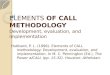 ELEMENTS OF CALL METHODOLOGY Development, evaluation, and implementation Hubbard, P. L. (1996). Elements of CALL methodology: Development, evaluation,