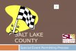 SALT LAKE COUNTY Special Event Permitting Process
