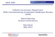 Collider-Accelerator Department EBIS Commissioning Accelerator Readiness Review (ARR) Work Planning Human Performance Ray Karol May 2010 EBIS ARR