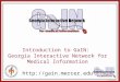 Introduction to GaIN: Georgia Interactive Network for Medical Information  Rev. 2014.12.01 AM