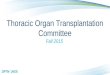 1 Thoracic Organ Transplantation Committee Fall 2015