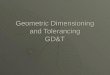 Geometric Dimensioning and Tolerancing GD&T. What is GD & T?  Geometric dimensioning and tolerancing is an international language used on drawings to