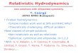 Relativistic Hydrodynamics T. Csörgő (KFKI RMKI Budapest) new solutions with ellipsoidal symmetry Fireball hydrodynamics: Simple models work well at SPS