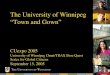 The University of Winnipeg “Town and Gown” CUexpo 2005 University of Winnipeg Omni/TRAX Broe Quest Series for Global Citizens September 15, 2005