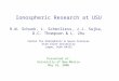 Ionospheric Research at USU R.W. Schunk, L. Scherliess, J.J. Sojka, D.C. Thompson & L. Zhu Center for Atmospheric & Space Sciences Utah State University