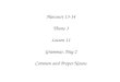 Harcourt 13-14 Theme 3 Lesson 11 Grammar, Day 2 Common and Proper Nouns