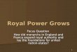 Royal Power Grows Focus Question Focus Question How did monarchs in England and France expand royal authority and lay the foundations for united nation-states?