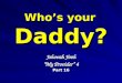 Who’s your Daddy? Jehovah Jireh “My Provider” 4 Part 16