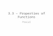 3.3 – Properties of Functions Precal. Review increasing and decreasing: Increasing function – up when going right Decreasing function – down when going