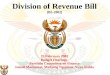 Division of Revenue Bill [B5-2002] 25 February 2002 Budget Hearings Portfolio Committee on Finance Ismail Momoniat, Malijeng Ngqaleni, Vuyo Kahla