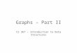 Graphs – Part II CS 367 – Introduction to Data Structures