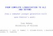 FROM COMPLETE LINERIZATION TO ALI AND BEYOND (how a somewhat younger generation built upon Dimitri’s work) Ivan Hubeny University of Arizona Collaborators: