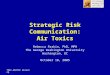 TDEC-NUATRC Workshop Strategic Risk Communication: Air Toxics Rebecca Parkin, PhD, MPH The George Washington University Washington, DC October 18, 2005