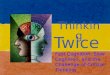 Thinking Twice Fast Cognition, Slow Cognition, and the Challenge of Critical Thinking