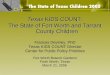 Texas KIDS COUNT: The State of Fort Worth and Tarrant County Children Frances Deviney, PhD Texas KIDS COUNT Director Center for Public Policy Priorities