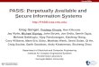 PASIS: Perpetually Available and Secure Information Systems  Greg Ganger, Pradeep Khosla, Han Kiliccote Jay Wylie, Michael Bigrigg,