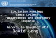 David Leng Simulation Meeting: Samoa Cyclone Preparedness and Emergency Response Geneva, 16 November 2011