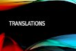 TRANSLATIONS. THE BASICS Vocabulary and concepts