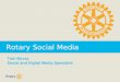 Rotary Social Media Tom Mcvey Social and Digital Media Specialist