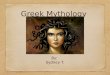 Greek Mythology By: Sydney T.. Monsters and Creatures Some creatures are Sirens, Scylla, Satyrs, Pegasus, Minotaur, Medusa, Hydra, Harpies, Griffins,