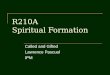 R210A Spiritual Formation Called and Gifted Lawrence Pascual IPM