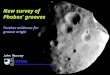 New survey of Phobos’ grooves Further evidence for groove origin John Murray CEPSAR Centre for Earth, Planetary, Space & Astronomical Research The Open
