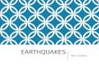EARTHQUAKES Year 1 Science. EQ: WHAT 3 STRESSES LEAD TO EARTHQUAKES?