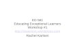 ED 561 Educating Exceptional Learners Workshop #1  Rachel Karlsen