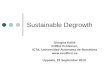 Sustainable Degrowth Giorgos Kallis ICREA Professor, ICTA, Universidad Autonoma de Barcelona  Uppsala, 23 September 2010