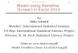 Model Trendline Linear Excel 2013 V0F 1 by Milo Schield Member: International Statistical Institute US Rep: International Statistical Literacy Project