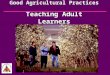 Good Agricultural Practices Teaching Adult Learners
