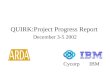 QUIRK:Project Progress Report December 3-5 2002 Cycorp IBM