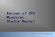 1 Review of OAS Mandates Status Report 1 SECRETARIAT FOR ADMINISTRATION AND FINANCE December 2008
