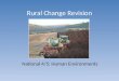 Rural Change Revision National 4/5: Human Environments