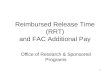 Reimbursed Release Time (RRT) and FAC Additional Pay Office of Research & Sponsored Programs 1