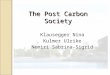 The Post Carbon Society Klausegger Nina Kulmer Ulrike Nemiri Sabrina-Sigrid